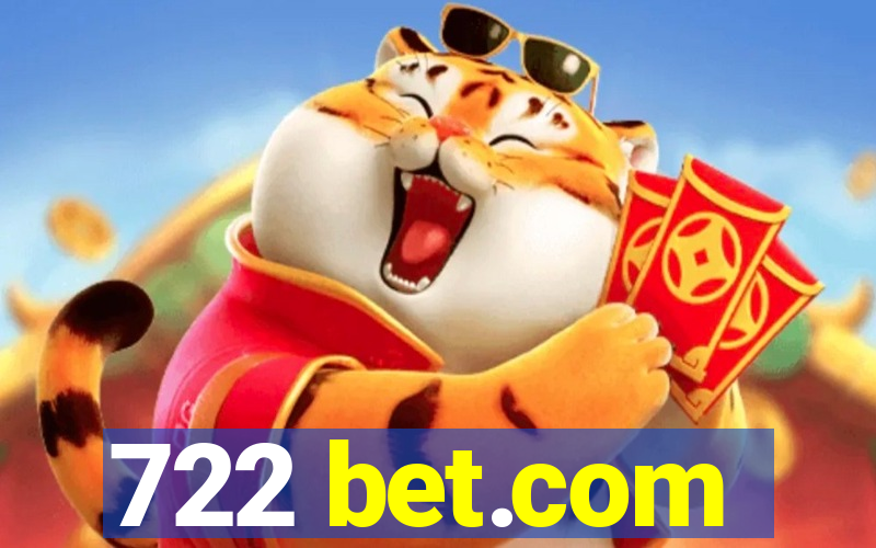 722 bet.com